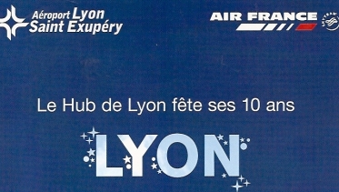 Air France : 10 ans de succès sur le Hub de Lyon